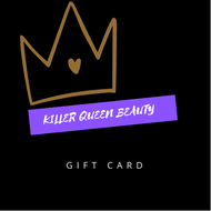 Killer Queen Beauty Gift Card